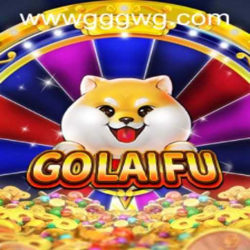 Discovering GoLaiFu: An Immersive Gaming Experience