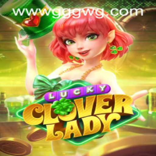 Discover the Exciting World of LuckyCloverLady: A Thrilling Game Experience
